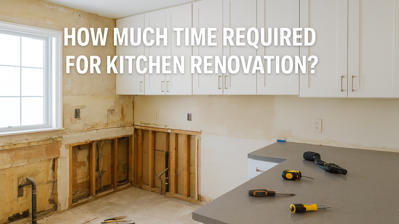 How Much Time Is Required for Kitchen Renovation?